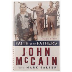 John McCain Signed "Faith of My Fathers: A Family Memoir" Hard Cover Book (JSA COA)