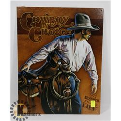 COWBOY BY CHOICE METAL SIGN