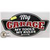 Image 1 : WOOD "MY GARAGE, MY TOOLS, MY RULES" MAN CAVE
