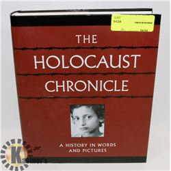 THE HOLOCAUST CHRONICLE: A HISTORY IN WORDS