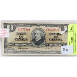 1937 CANADIAN $100.00 BILL.
