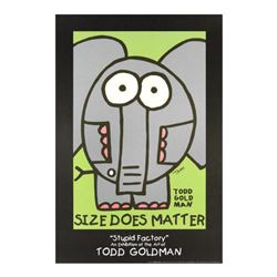 "Size Does Matter" Fine Art Litho Poster Hand Signed by Renowned Pop Artist Todd Goldman.