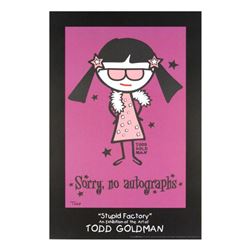 "Sorry, No Autographs" Fine Art Litho Poster Hand Signed by Renowned Pop Artist Todd Goldman.