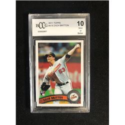 2011 TOPPS #418 ZACH BRITTON (10 MINT OR BETTER)