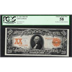 1906 $20 Gold Certificate Note Fr.1181 PCGS Choice About New 58