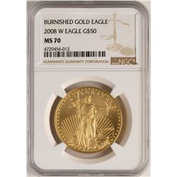 2008-W $50 Burnished American Gold Eagle Coin NGC MS70