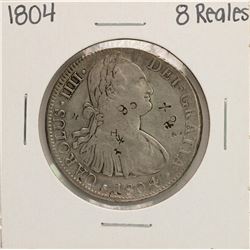 1804 Mexico Carlous IIII 8 Reales Silver Coin