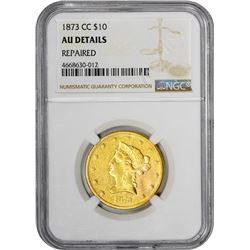 1873-CC $10 Liberty Head Eagle Gold Coin NGC AU Details