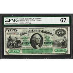 1872 $50 State of South Carolina Revenue Bond Obsolete Note PMG Superb Gem Unc. 67EPQ