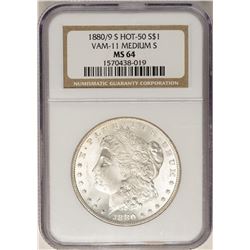 1880/9-S VAM-11 Medium S $1 Morgan Silver Dollar Coin NGC MS64 Hot 50