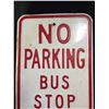 Image 2 : Vintage Very Heavy Metal City  No Parking Bus Stop Police Dept Sign 12"w x 18"h