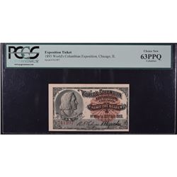 1893 Worlds Columbian Exposition Ticket PCGS 63PPQ