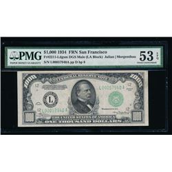 1934 $1000 San Francisco Federal Reserve Note PMG 53EPQ