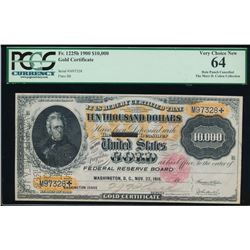 1900 $10,000 Gold Certificate PCGS 64