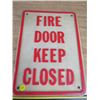 Image 2 : LOT OF 2 PLASTIC SIGNS (FIRE DOOR KEEP CLOSED AND CAUTION SIGN)