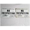 Image 1 : LOT OF 2 'NO TRESPASSING' SIGNS (13" X 9") *NEVER USED*