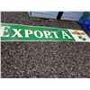 Image 1 : EXPORT A ADVERTISING SIGN MADE OF 2 30" X 70" PANELS (USED ON SIDE OF BUS) *VERY LARGE*