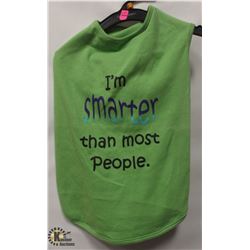 "I'M SMARTER THEN MOST PEOPLE" GRAPHIC PET