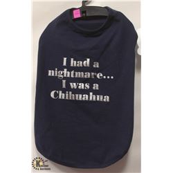 "I HAD A NIGHTMARE… I WAS A CHIHUAHUA" PET