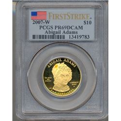 2007-W $10 Abigail Adams Gold Coin PCGS PR69DCAM