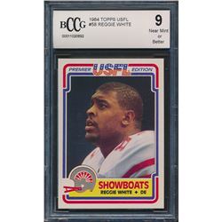 1984 Topps USFL #58 Reggie White XRC (BCCG 9)