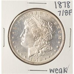 1878 7/8F Weak $1 Morgan Silver Dollar Coin