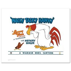 "Walky Talky Hawky" Limited Edition Giclee from Warner Bros., Numbered with Hologram Seal and Certif