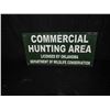 Image 1 : Commercial Hunting Area Single Sided Tin Sign