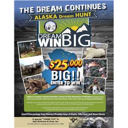 $25,000 Dream Hunt Raffle