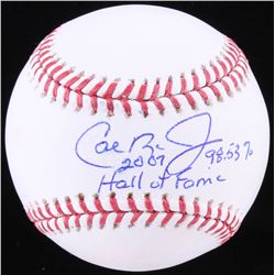 Cal Ripken Jr. Signed OML Baseball Inscribed "2007 Hall of Fame"  "98.53%" (JSA COA)