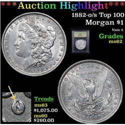 ***Auction Highlight*** 1882-o/s Top 100 Morgan Dollar $1 Graded Select Unc By USCG (fc)