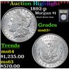 Image 1 : ***Auction Highlight*** 1892-p Morgan Dollar $1 Graded Select+ Unc By USCG (fc)