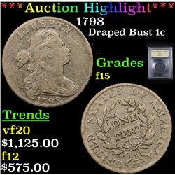 ***Auction Highlight*** 1798 Draped Bust Large Cent 1c Graded f+ By USCG (fc)
