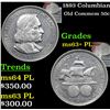 Image 1 : 1893 Columbian Old Commem Half Dollar 50c Grades Select Unc+ PL