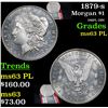 Image 1 : 1879-s Morgan Dollar $1 Grades Select Unc PL