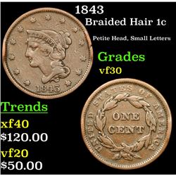 1843 Braided Hair Large Cent 1c Grades vf++