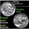Image 1 : 1915-p Buffalo Nickel 5c Grades Choice Unc
