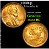 Image 1 : 1939-p Lincoln Cent 1c Grades GEM Unc RD