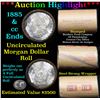 Image 1 : ***Auction Highlight*** 1885 & CC Uncirculated Morgan Dollar Shotgun Roll . . (fc)