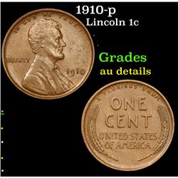 1910-p Lincoln Cent 1c Grades AU Details