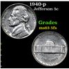 Image 1 : 1940-p Jefferson Nickel 5c Grades Select Unc 5fs