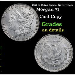 1887-cc China Special Novilty Coin Morgan Dollar $1 Grades AU Details