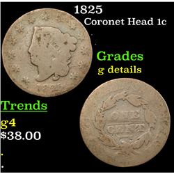 1825 Coronet Head Large Cent 1c Grades g details