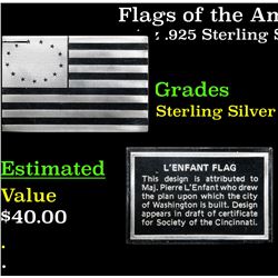 Flags of the American Revolution L'enfant Flag 1oz .925 Sterling Silver Bar Grades