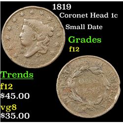 1819 Coronet Head Large Cent 1c Grades f, fine