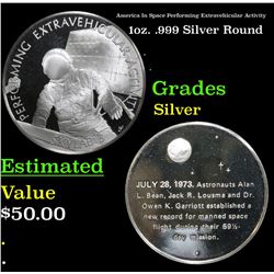 America In Space Performing Extravehicular Activity 1oz. .999 Silver Round Grades