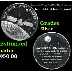 America In Space First Dual Planet Mission 1oz. .999 Silver Round Grades