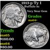 Image 1 : 1913-p Ty I Buffalo Nickel 5c Grades Choice+ Unc