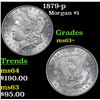 Image 1 : 1879-p Morgan Dollar $1 Grades Select+ Unc