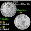 Image 1 : 1818 Capped Bust Half Dollar 50c Grades xf